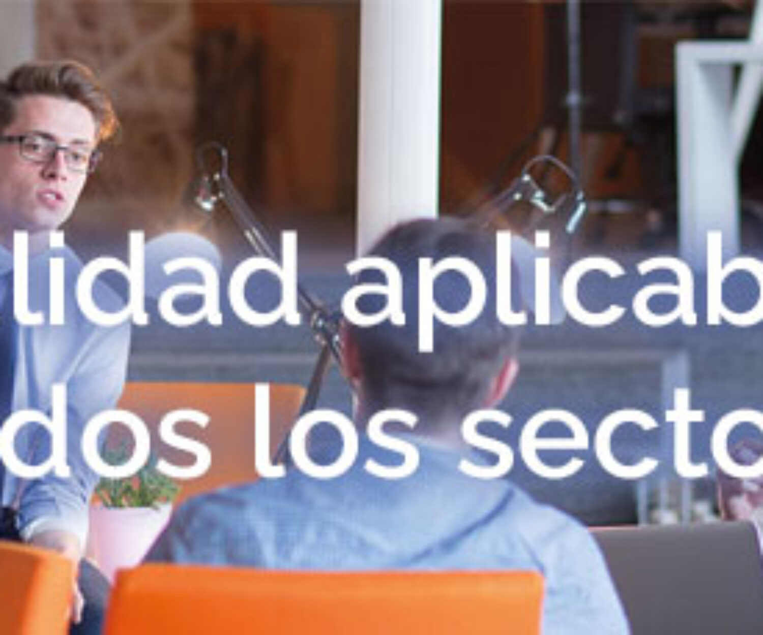 Calidad aplicable a todos los sectores